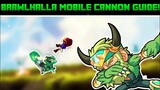Brawlhalla Mobile Cannon 0 TO DEATH COMBO/STRINGS | Cannon Guide
