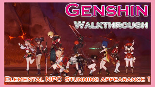 [Genshin,  Walkthrough]Elemental NPC  Stunning appearance 1