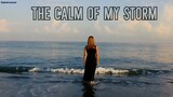 THE CALM OF MY STORM BY CORDILLERA SONGBIRDS
