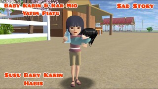 Baby Karin & Kakak Mio Yatim Piatu | Susu Karin Habis | Sad Story | Drama Sakura School Simulator