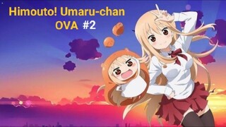Himouto! Umaru-chan OVA Episode 2 (Sub Indo)