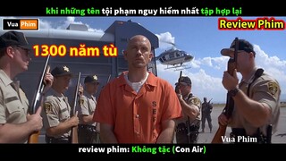 Tù Nhân 1300 năm Tù IQ200 Cướp Ngục Kinh Điển | review phim Không Tặc