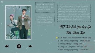 [Playlist] Nhạc Phim Khi Tình Yêu Gặp Nhà Khoa Học |  Fall in Love with A Scientist OST 《 当爱情遇上科学家》