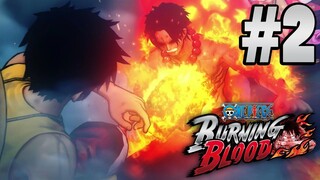 One Piece Burning Blood : Part 2 การเสียสละของเอส