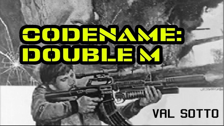 Codename Double M 1990 (Tagalog Action/Drama Film) Philippines