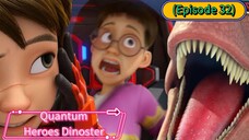 Quantum Heroes Dinoster (Season 2) (Episode 32)