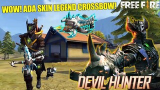 SKIN LEGEND CROSSBOW & BUNDLE DEVIL HUNTER - KEPALA MUSUH AUTO PECAH KENA PANAH ASMARA! FREE FIRE