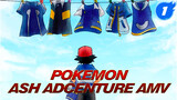 Ash's Adventure Continues | Pokemon Ash AMV_1