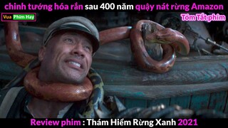 review phim Mãng Xà amazon sống 400 tuổi - Thám Hiểm Rừng Xanh 2021