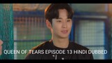 QUEEN OF TEARS EPISODE 13 HINDI DUBBED