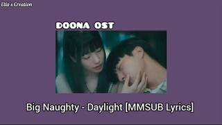 Big Naughty - Daylight MMSUB Lyrics [DOONA OST]