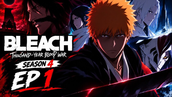 BLEACH THOUSAND YEARS WAR SEASON 4 EPISODE 1 IN HINDI DUB