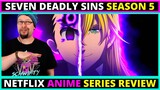 The Seven Deadly Sins Season 5 - Dragon's Judgement - Netflix Anime Review