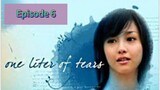 1 LITER OF TEARS Episode  6 Tagalog Dubbed