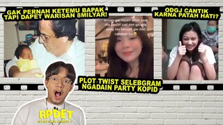 WARISAN MISTERIUS , SELEBGRAM PARTY, ODGJ CANTIK