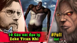 10 Câu Đạo Lý hay Nhức Nhói của Titan Tuấn Khỉ - Zeke