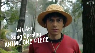 We Are Song Opening One Piece
