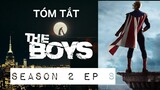 Tóm Tắt & Giải Thích The Boys 2 Tập 8 | 3 Đánh 1 | Siêu Nhân Quay Tay | Trùm Mới #TheBoys #NagiMovie