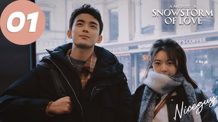 ENG SUB _ Amidst a Snowstorm of Love _ EP01 _ 在暴雪时分 _ Wu Lei_ Zhao Jinmai🫰