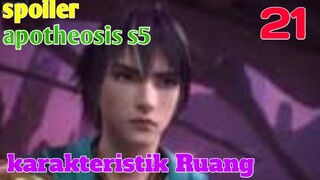 Spoiler Apotheosis S5 Part 21: Karakteristik Ruang