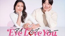 Eye Love You - Ep.3 _ Eng Sub