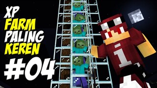 MINECRAFT SURVIVAL 2 - XP FARM PALING KEREN! #04