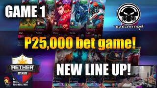 AETHER MAIN vs EXECRATION (NEW LINE UP) [P25,000 BET GAME] GAME 1 | Mobile Legends