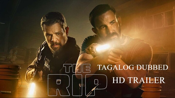 𝓣𝓱𝓮 ＲＩＰ ᴴᴰ ᵀᴿᴬᴵᴸᴱᴿ | Tagalog Dubbed