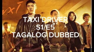 Tagapag Tanggol na Taxi Driver S1/E5 Tagalog Dubbed