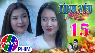 TÌNH YÊU BẤT TỬ - TẬP 15[3]: Linh và dì Hiếu hợp tác kể cho Thy nghe MỐI TÌNH SÂU ĐẬM của Lâm