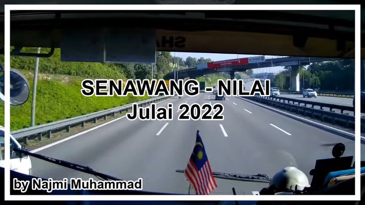 Dashcam Lebuhraya PLUS Senawang - Seremban - Nilai July 2022