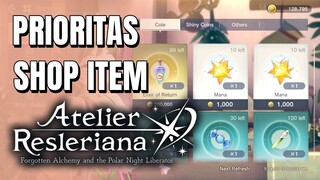 Barang Yang Harus Kalian Beli Per Bulan di Shop Atelier Resleriana