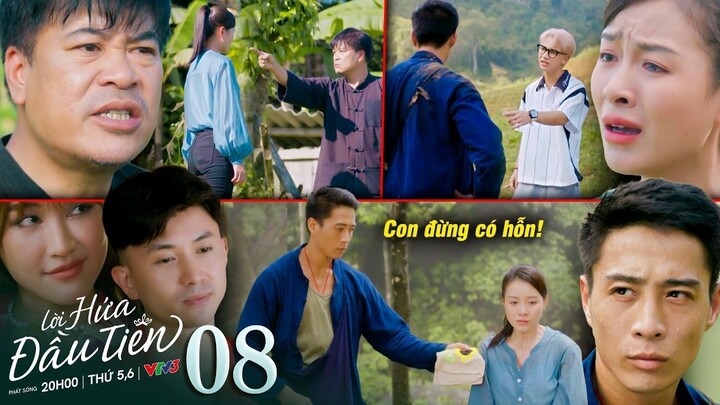 Lời Hứa Đầu Tiên (Full HD)  - Tập 8