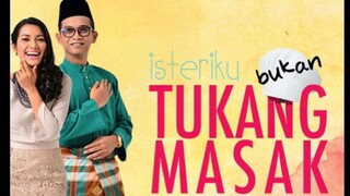 Isteri Aku Bukan Tukang Masak Full Movie (2019)