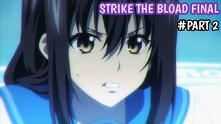 STRIKE THE BLOAD FINAL || ALUR CERITA ANIME Mencegah Kehancuran Pulau Itogami