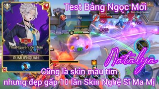 Trận đấu với bảng ngọc mới cho Natalya / Rum○●Natalya/ LIÊN QUÂN