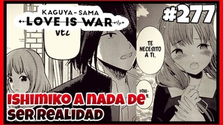 🔷 Miko Iino Necesita A Ishigami | El Final De IshiMiko Parte 1| Kaguya-Sama Capitulo 277 🔷