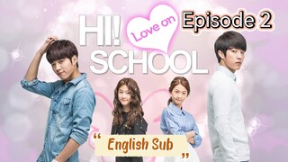 [ENG] High School Love On Ep.2 : Encounter? Mysterious coincidence!