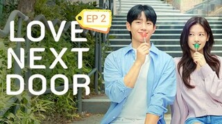 Love Next Door EP 2 Eng Sub