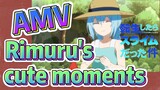 [Slime]AMV | Rimuru's cute moments