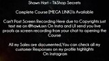Shawn Hart Course TikShop Secrets download