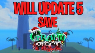 [GPO] Will Update 5 Save Grand Piece Online...?