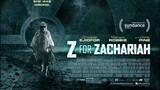 Z for Zachariah (TAGALOG DUBBED) FULL MOVIE