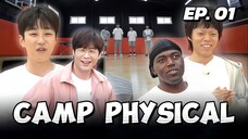 🇰🇷EP. 1 CAMP PHYSICAL (2025) | ENG SUB | VARIETY SHOW