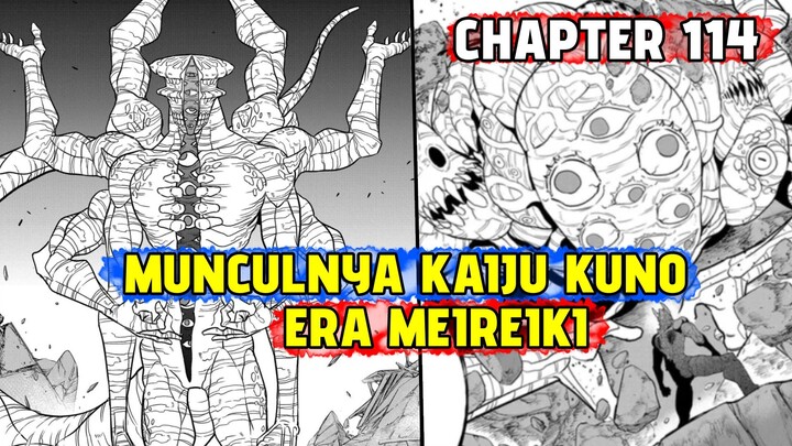 MUNCULNYA KAIJU KUNO ERA MEIREIKI - KAIJU NO 8 - CHAPTER 114