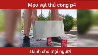 Mẹo vặt hay phần 4