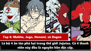 Top 10 Nhân Vật Mạnh Nhất Jujutsu Kaisen - Part 4