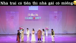 Nhà trai có tiền thì nhà gái có miếng#2