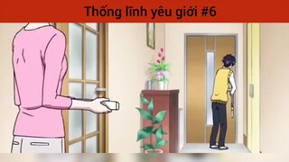 Thống lĩnh yêu giới p6