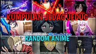 🔥KUMPULAN JEDAG JEDUG ANIME RANDOM LUCU DAN KEREN PART 23 😎